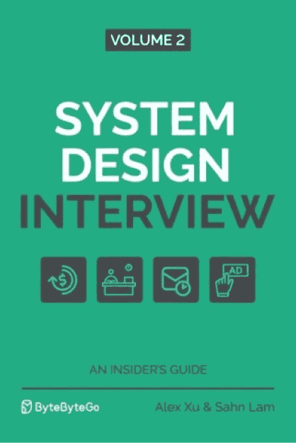 System Design Interview Volume 2